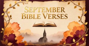 SEPTEMBER BIBLE VERSES