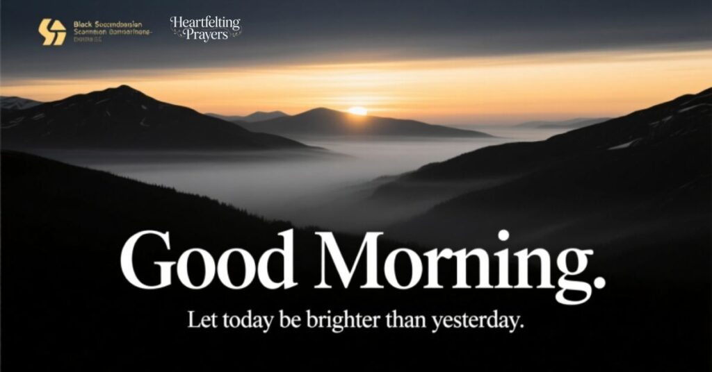 Inspiring Black Good Morning Quotes