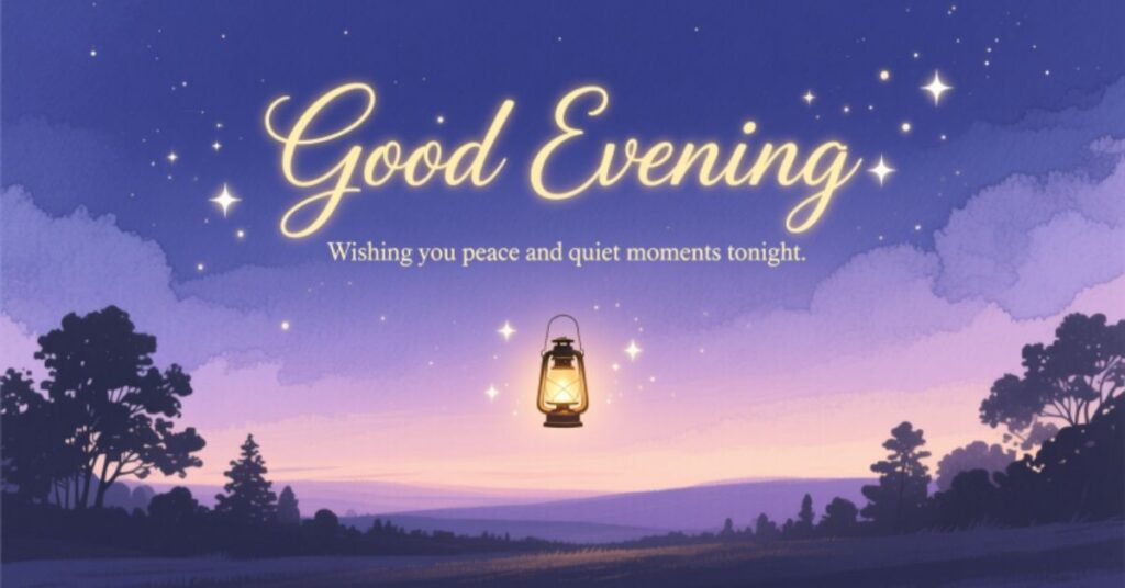 good evening messages