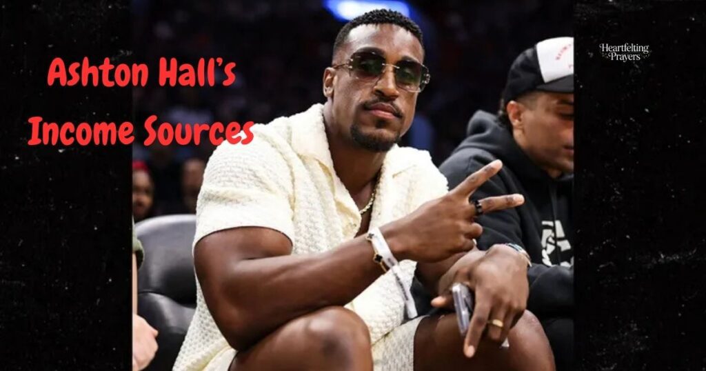 Ashton Hall’s Income Sources