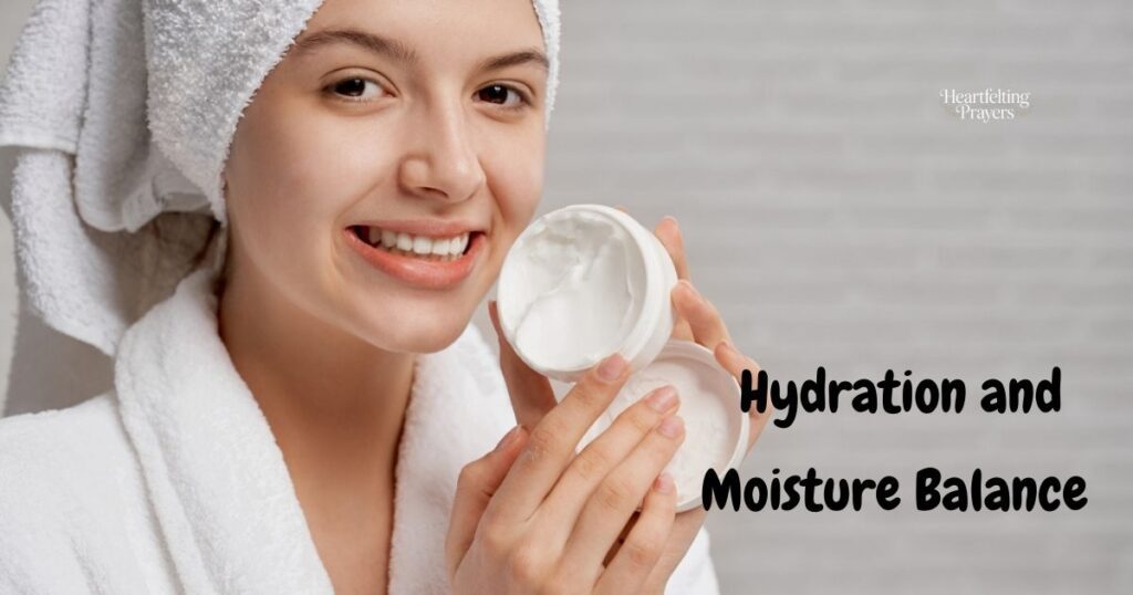 Hydration and Moisture Balance